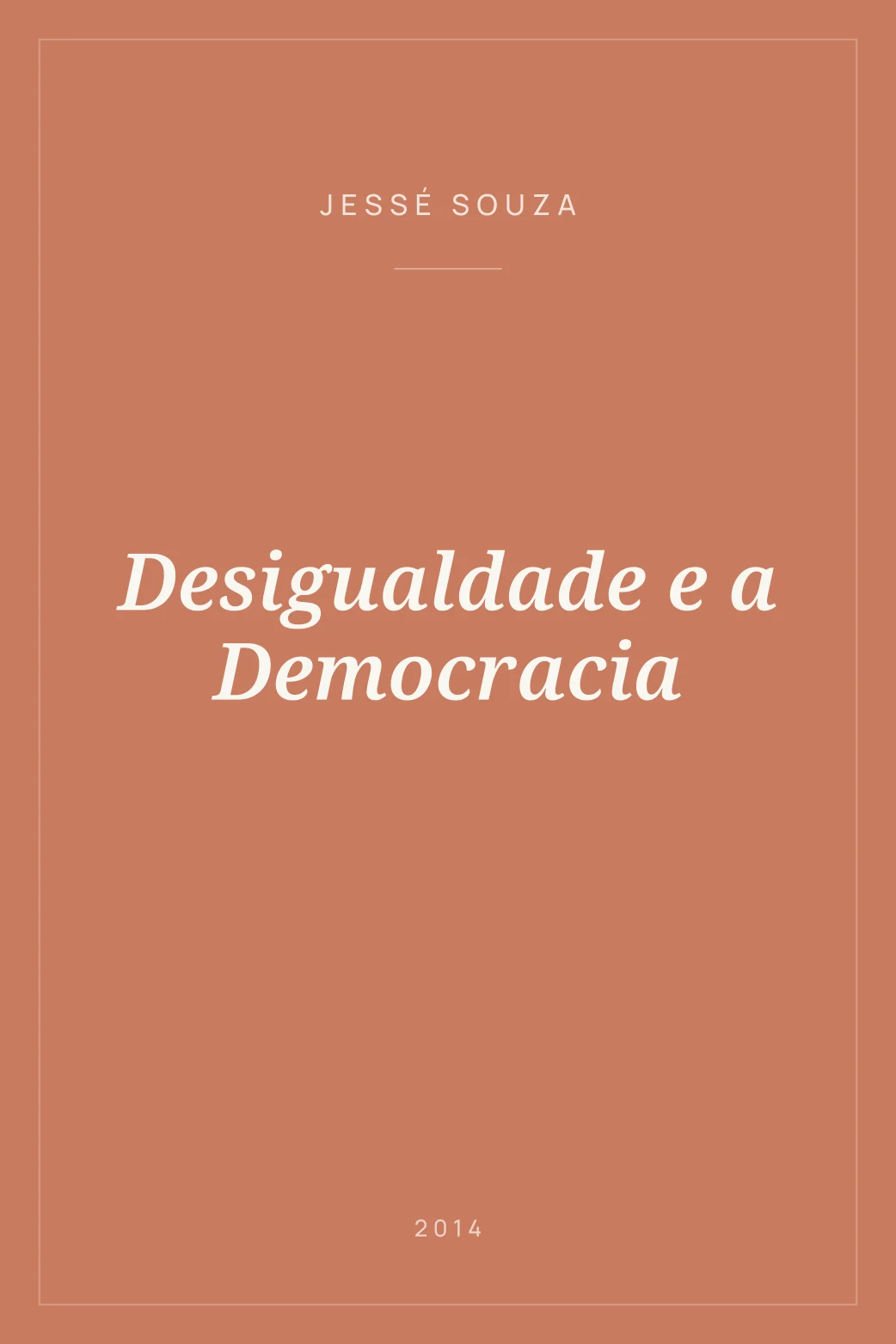 Portada de Desigualdade e a Democracia