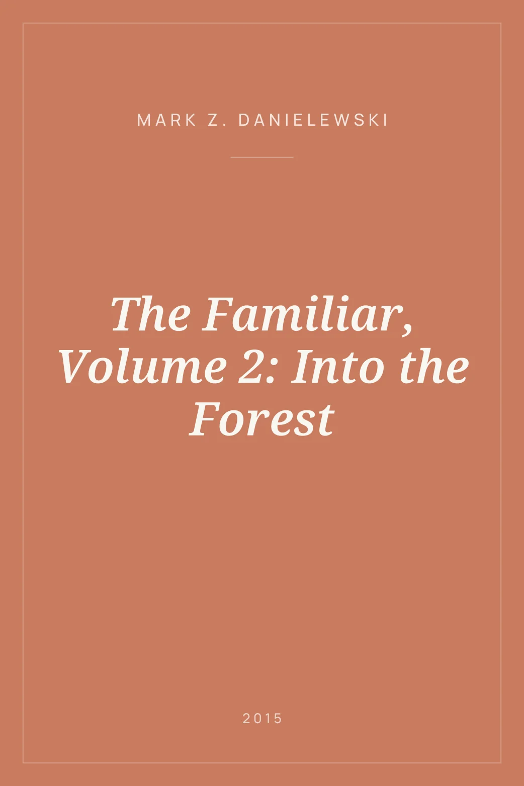 Portada de The Familiar, Volume 2: Into the Forest