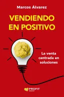 Portada de Vendiendo en positivo