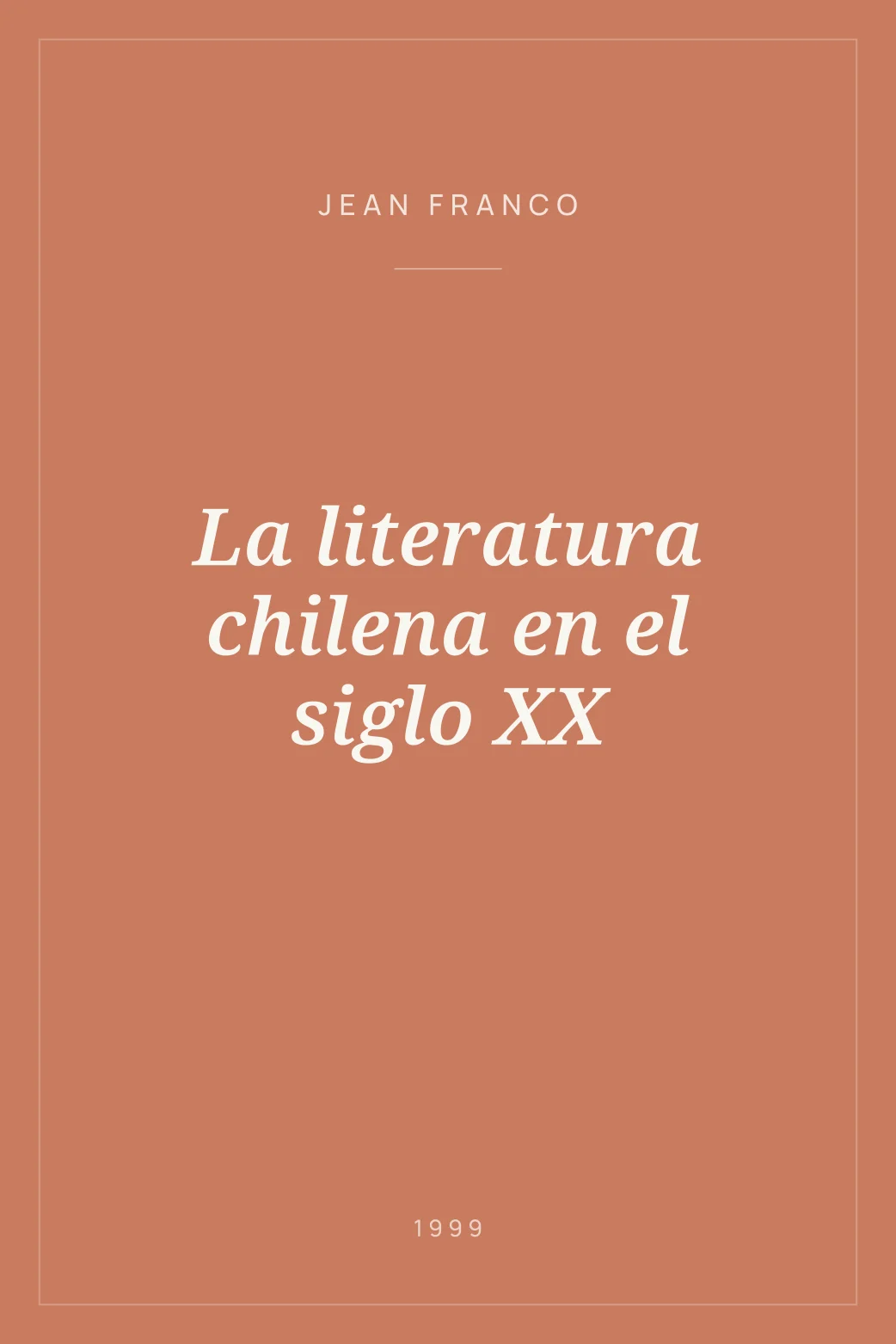 Portada de La literatura chilena en el siglo XX