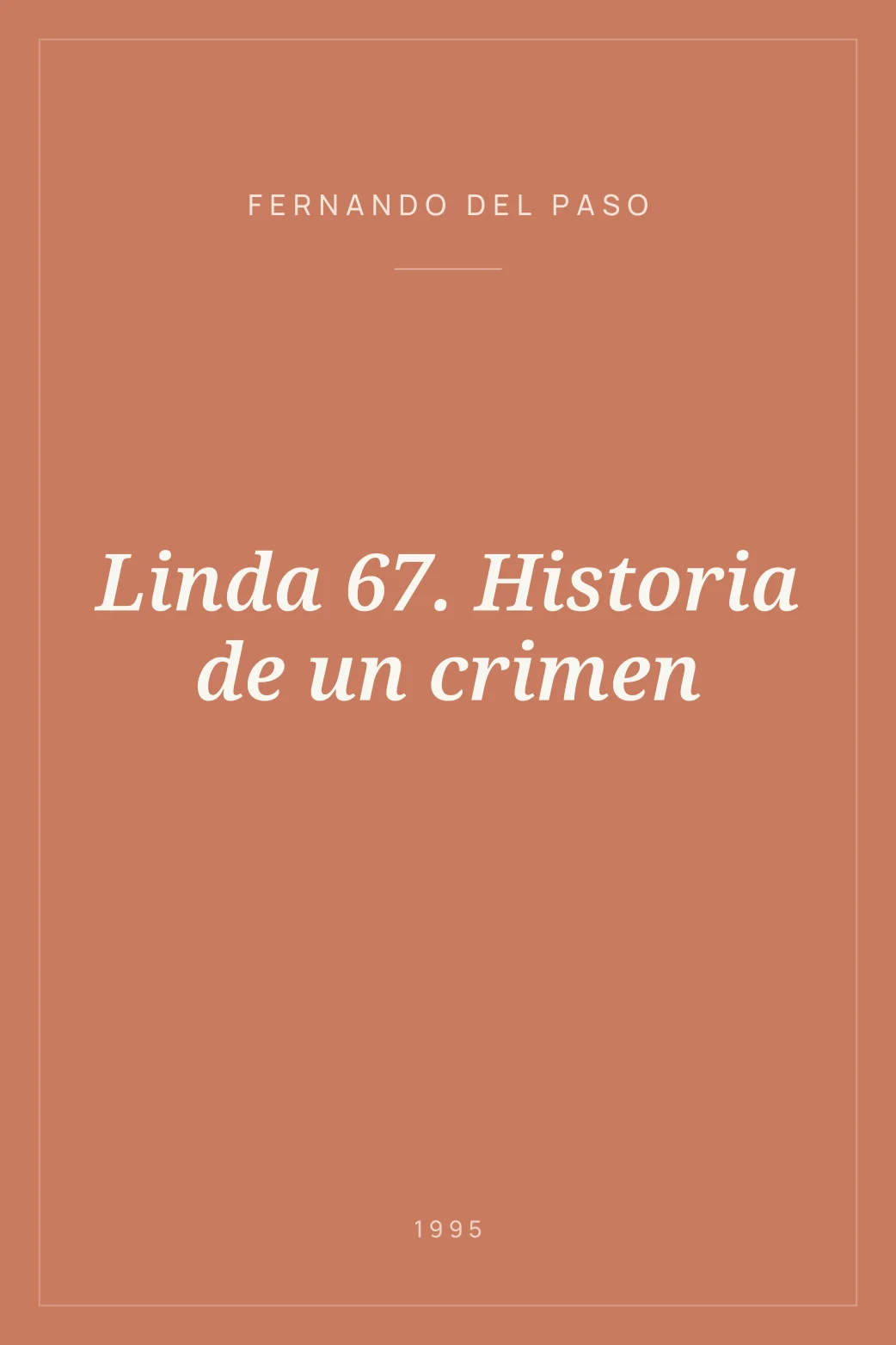 Portada de Linda 67. Historia de un crimen