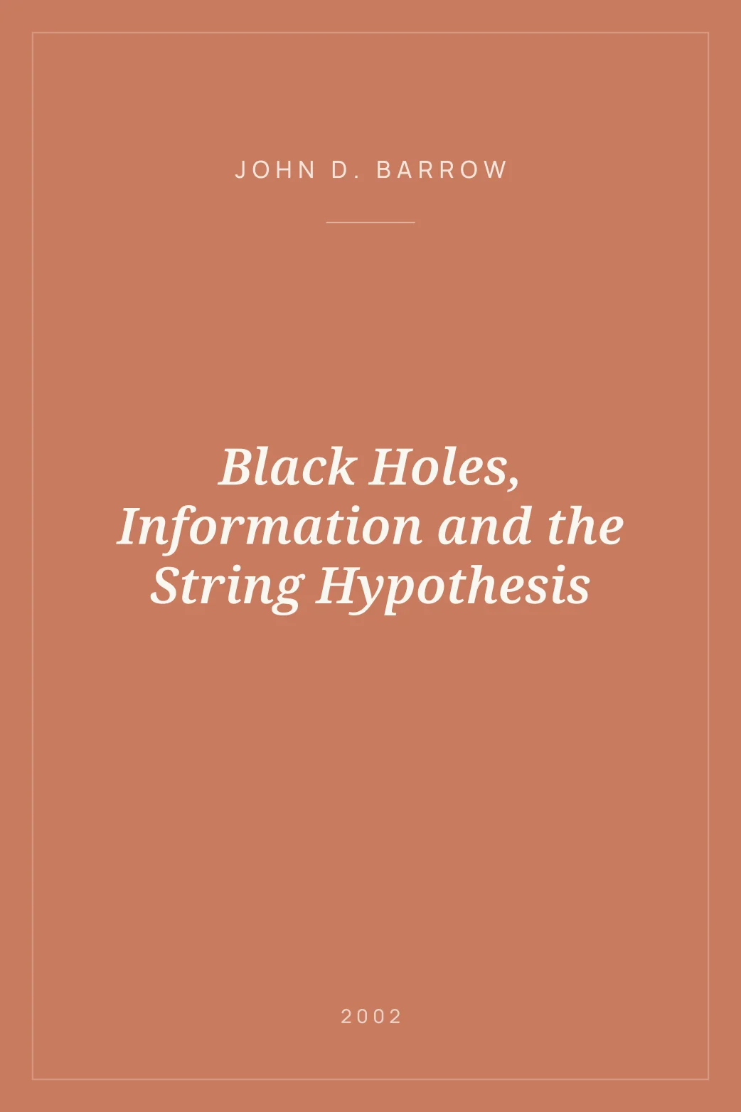 Portada de Black Holes, Information and the String Hypothesis