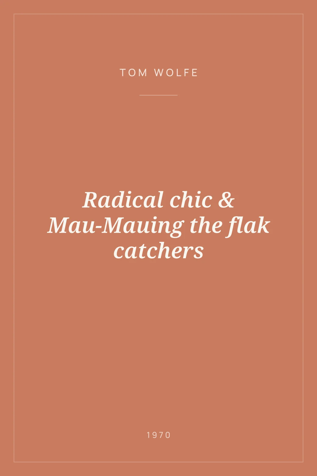 Portada de Radical chic & Mau-Mauing the flak catchers