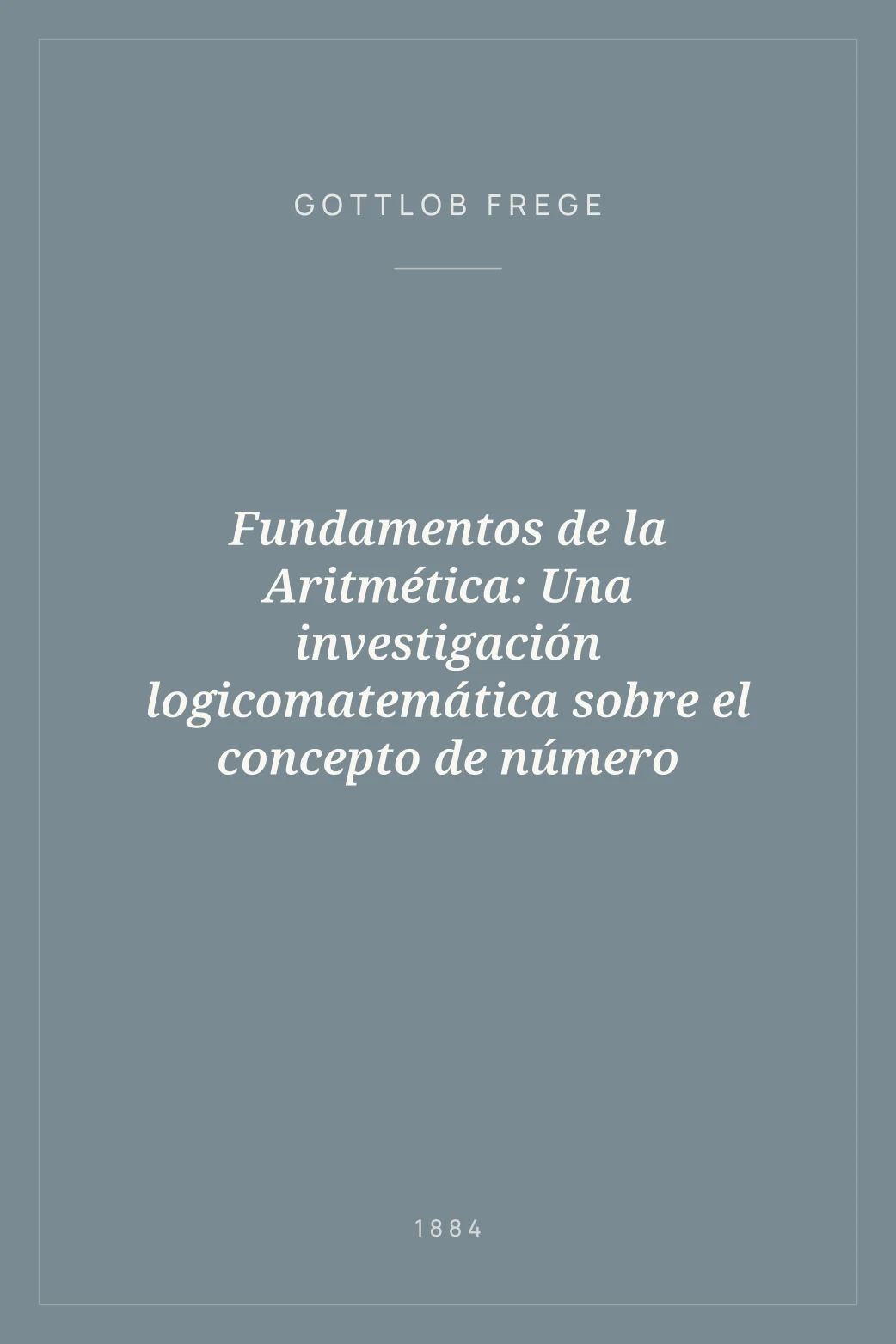 Portada de Fundamentos de la Aritmética: Una investigación logicomatemática sobre el concepto de número