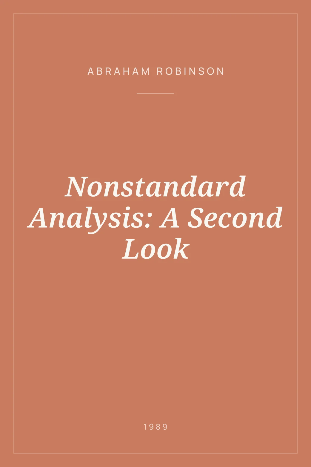 Portada de Nonstandard Analysis: A Second Look