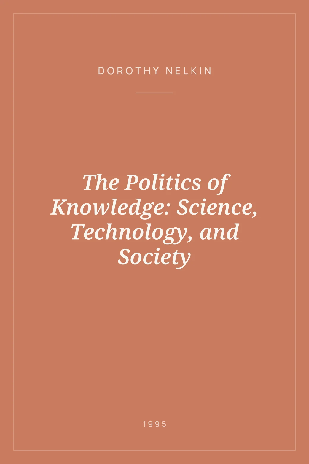 Portada de The Politics of Knowledge: Science, Technology, and Society