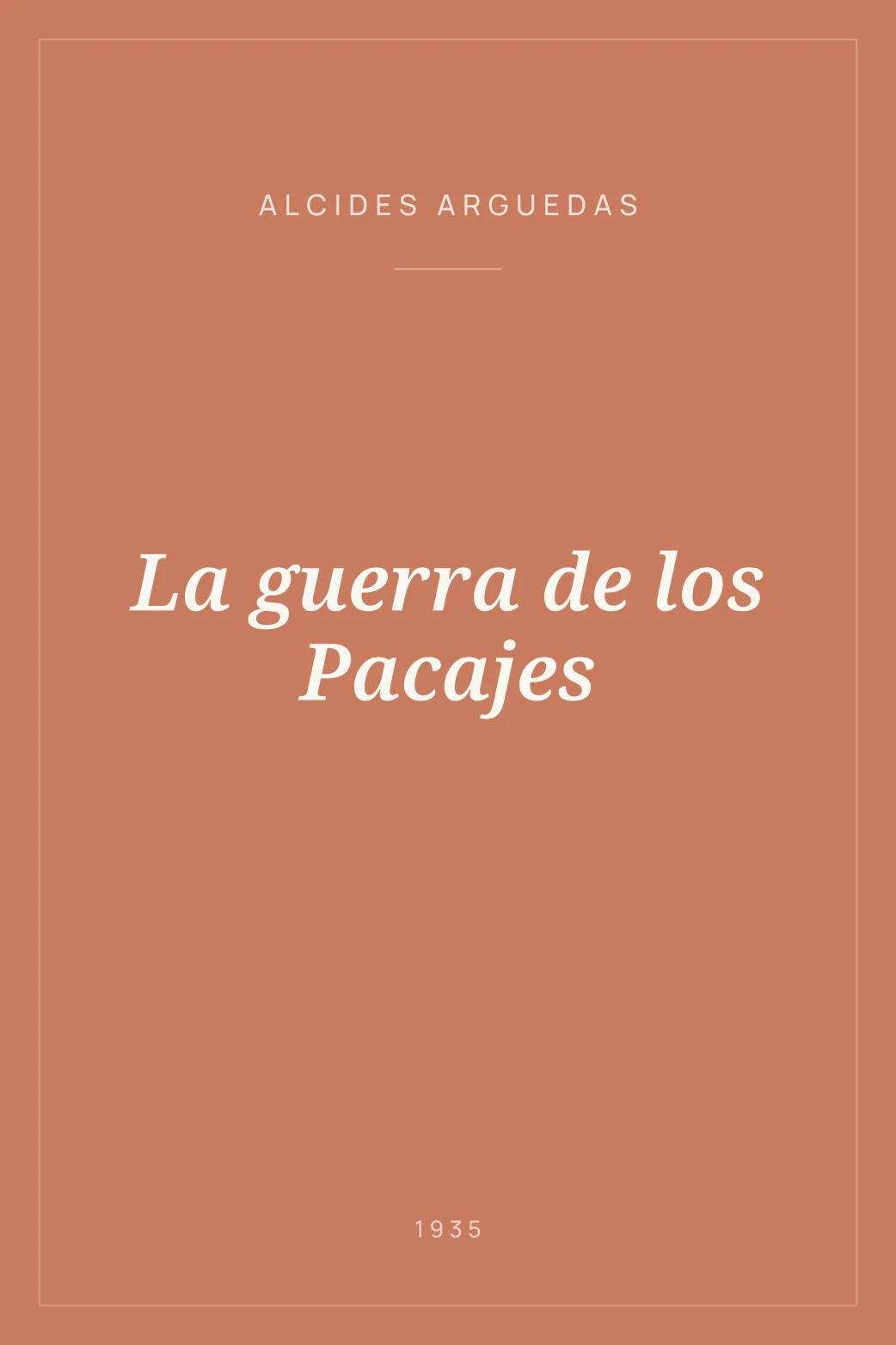 Portada de La guerra de los Pacajes