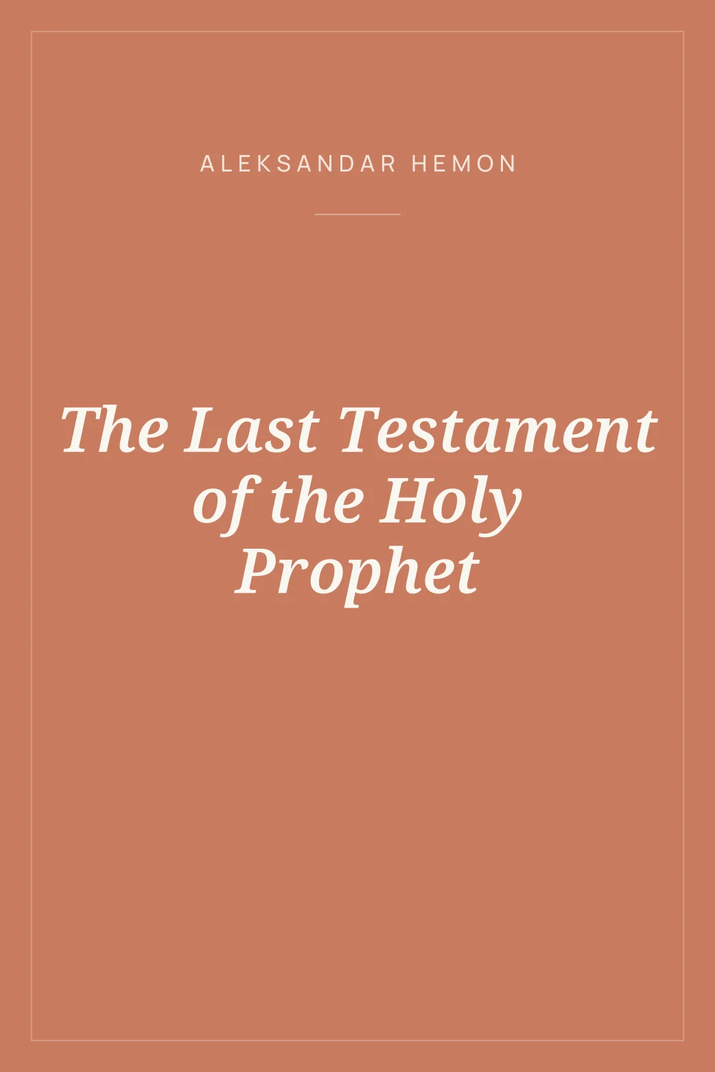 Portada de The Last Testament of the Holy Prophet