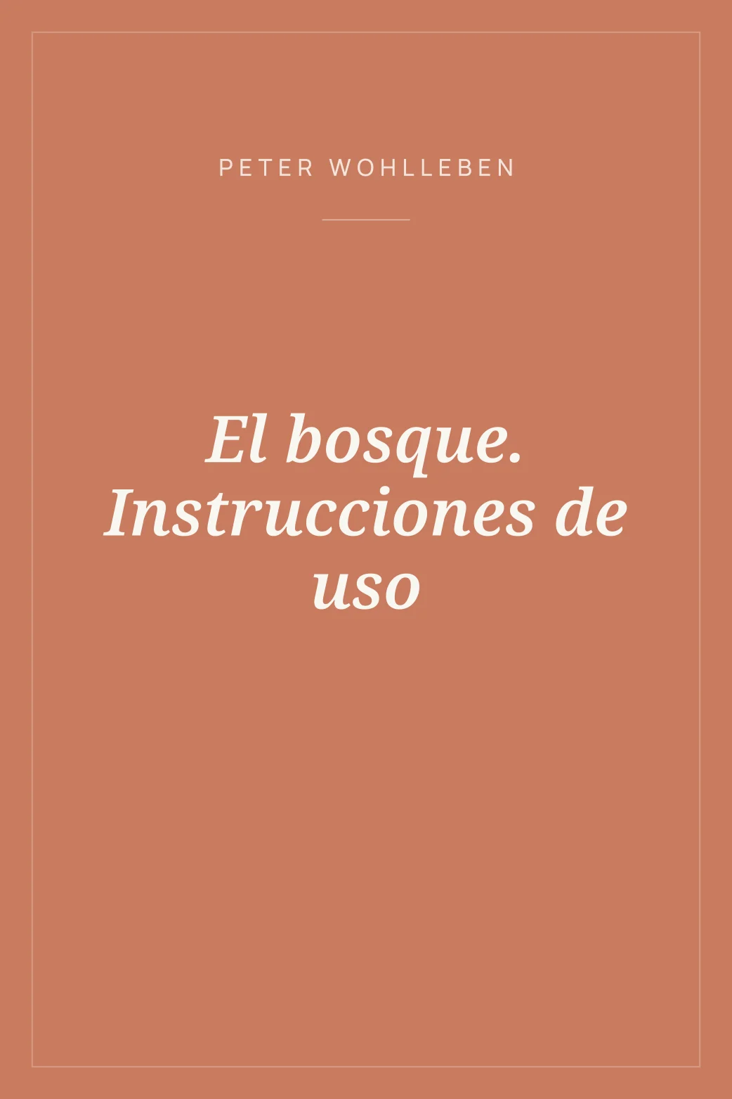 Portada de El bosque. Instrucciones de uso