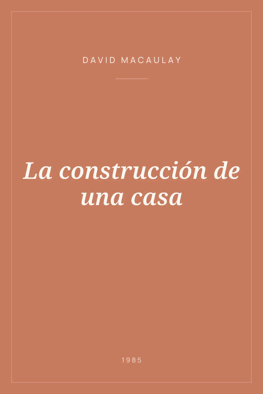Portada de La construcción de una casa