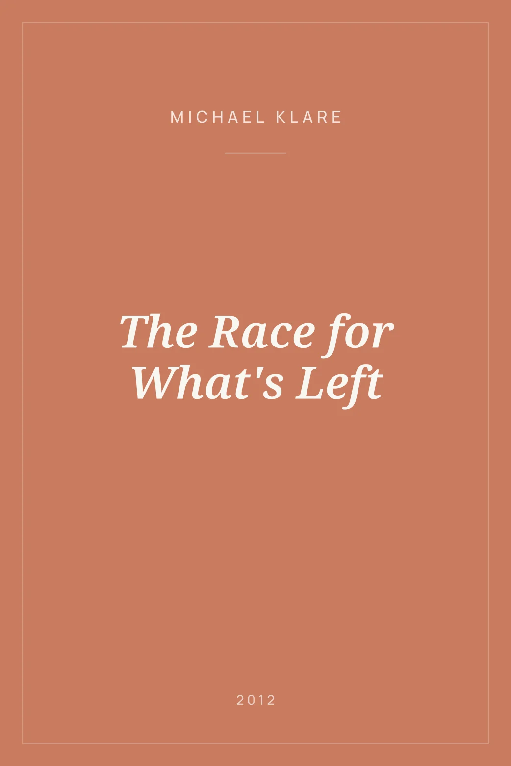 Portada de The Race for What's Left