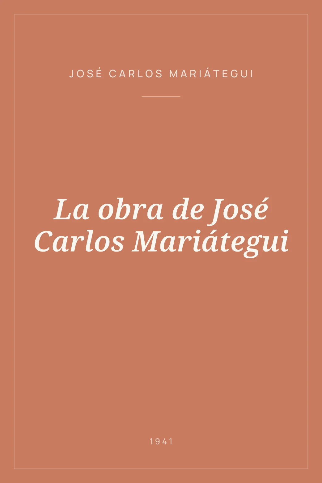Portada de La obra de José Carlos Mariátegui