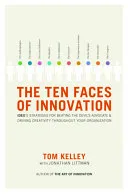 Portada de The Ten Faces of Innovation: IDEO's Strategies for Defeating the Devil's Advocate and Driving Creativity Throughout Your Organization