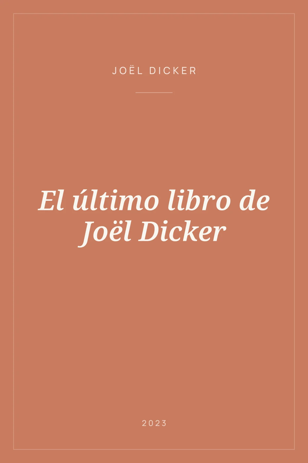 Portada de El último libro de Joël Dicker