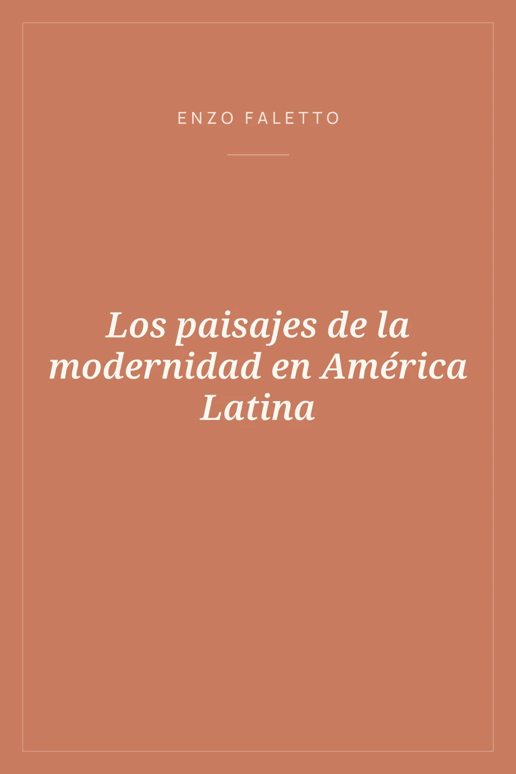 Portada de Los paisajes de la modernidad en América Latina