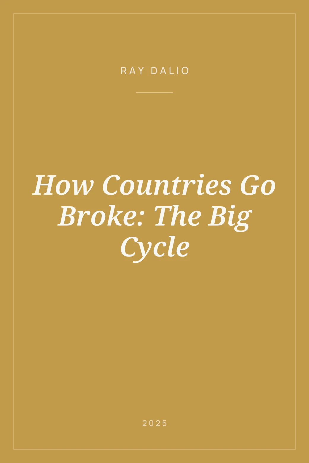 Portada de How Countries Go Broke: The Big Cycle