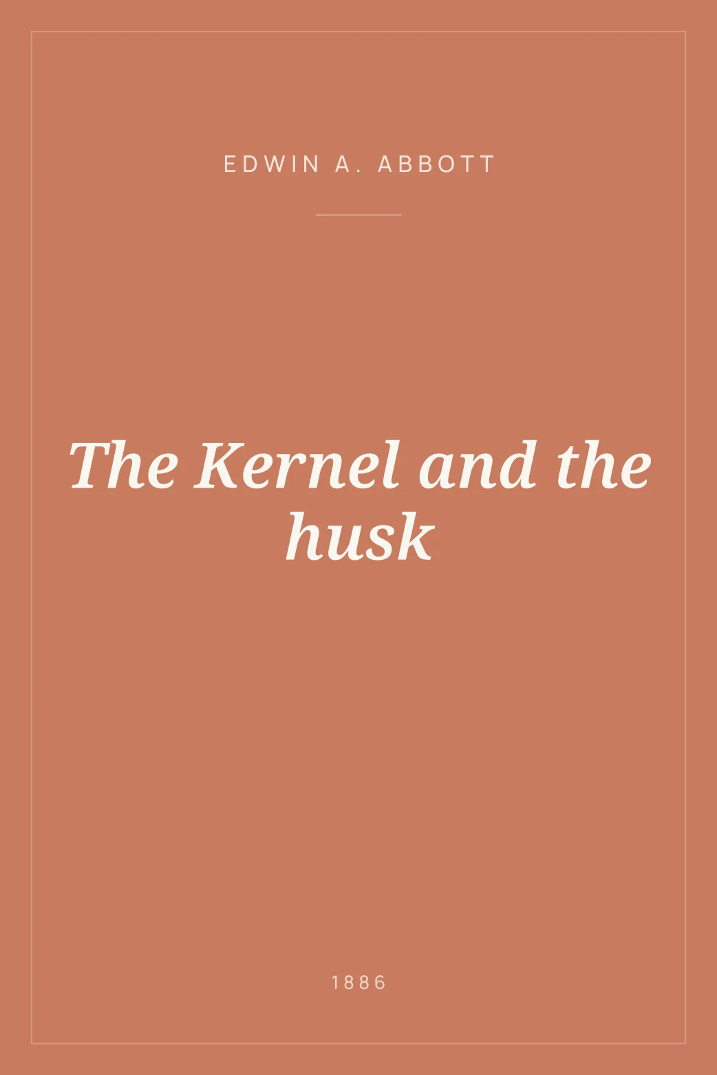 Portada de The Kernel and the husk