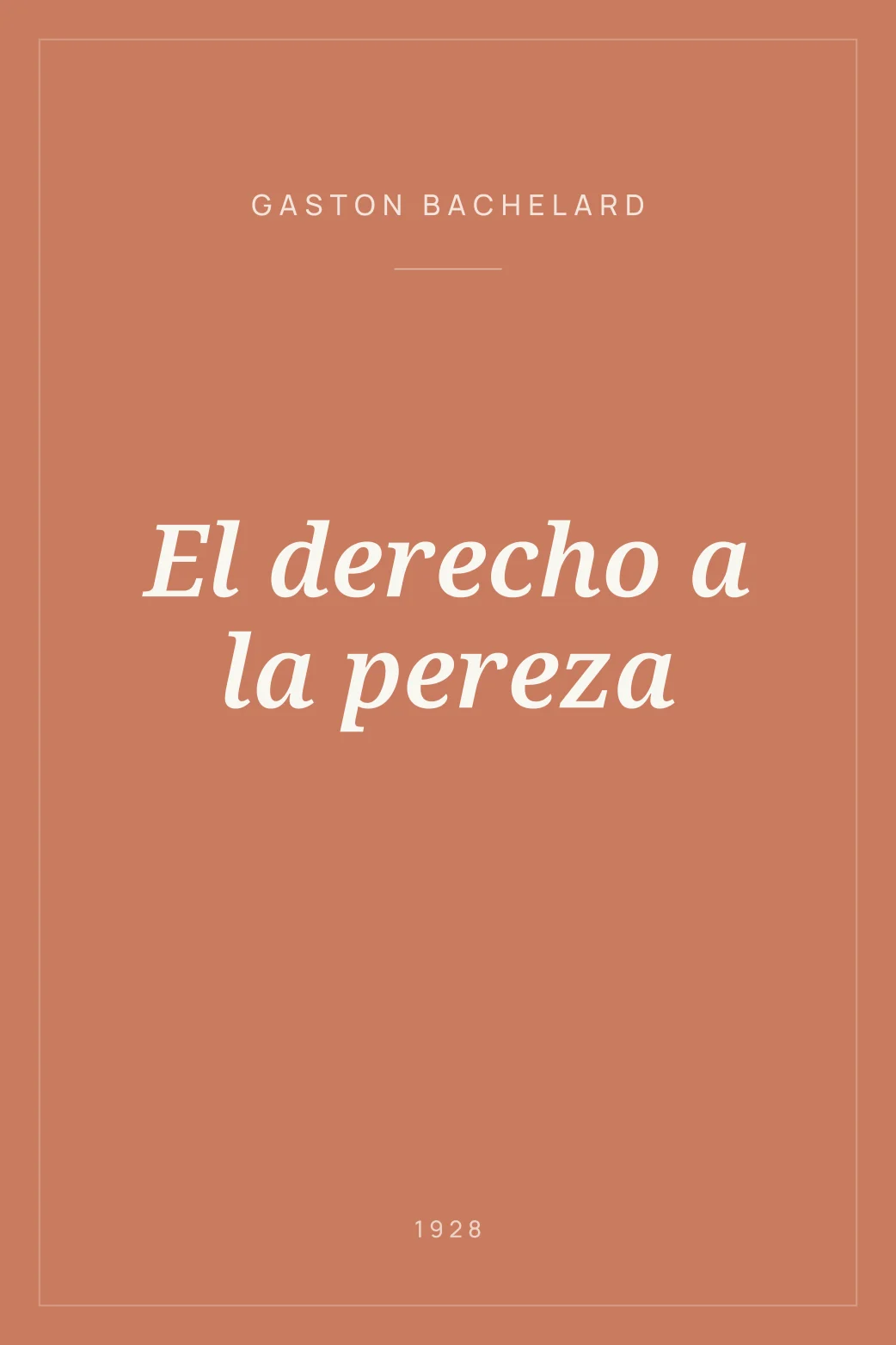 Portada de El derecho a la pereza