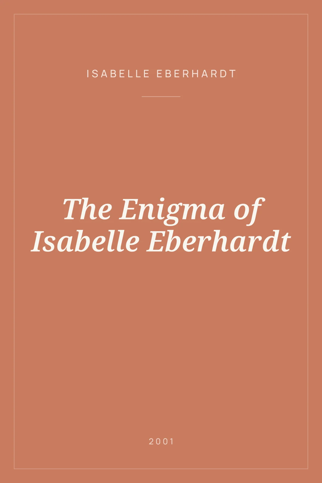 Portada de The Enigma of Isabelle Eberhardt