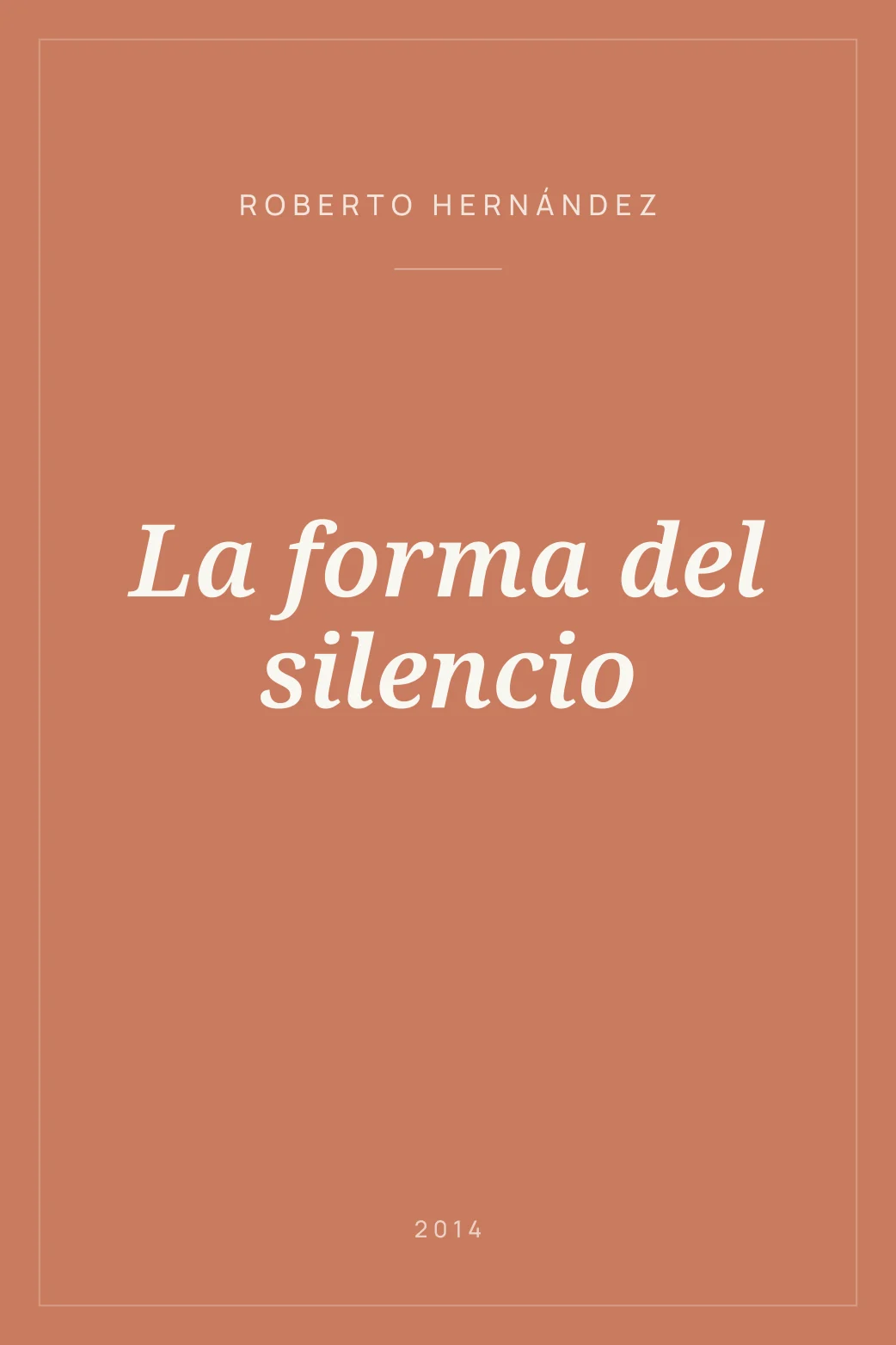 Portada de La forma del silencio