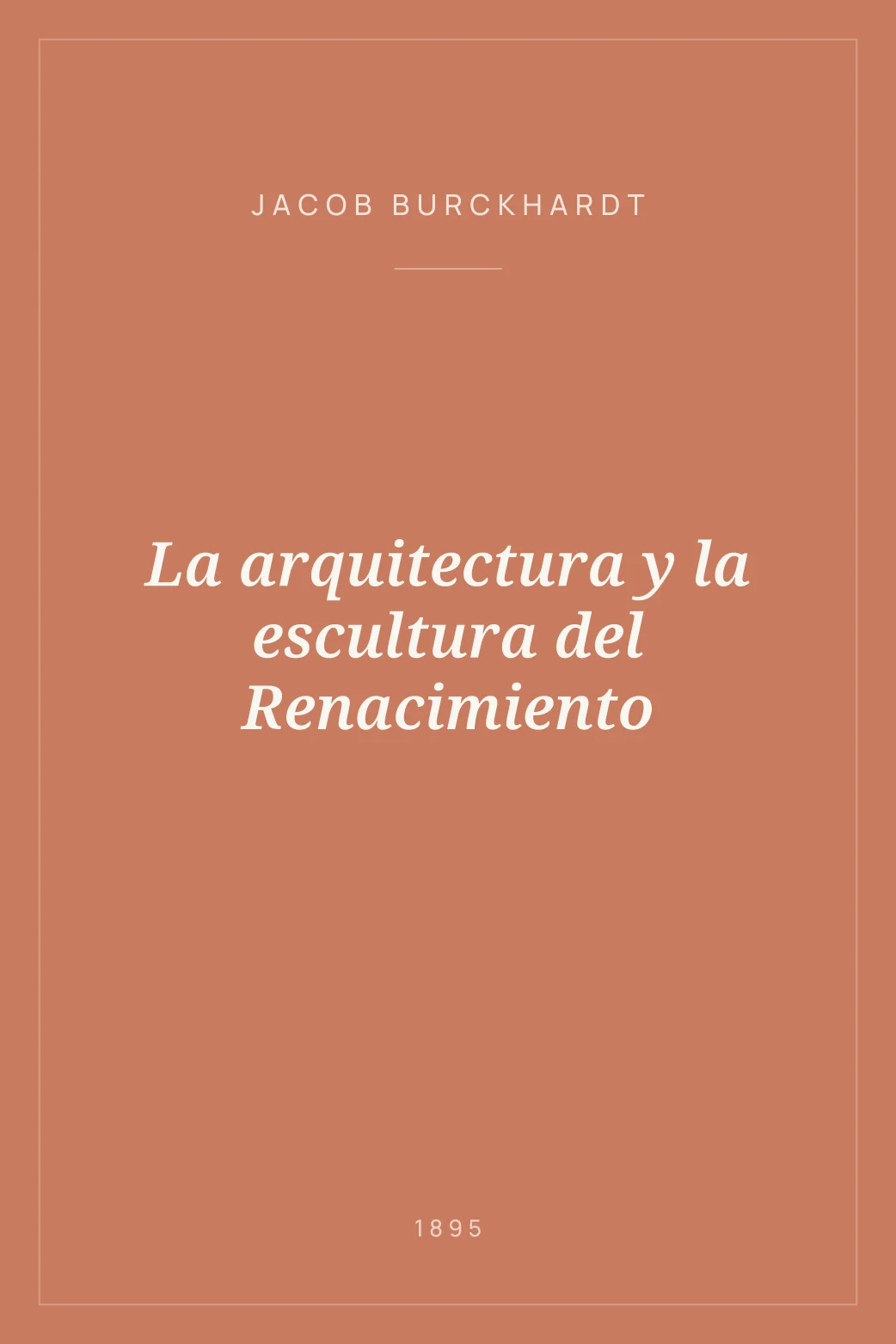 Portada de La arquitectura y la escultura del Renacimiento