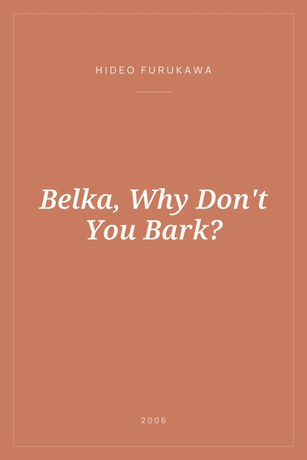 Portada de Belka, Why Don't You Bark?