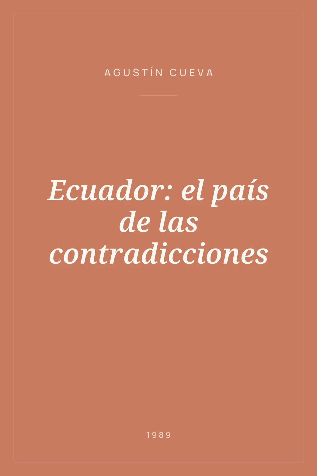 Portada de Ecuador: el país de las contradicciones