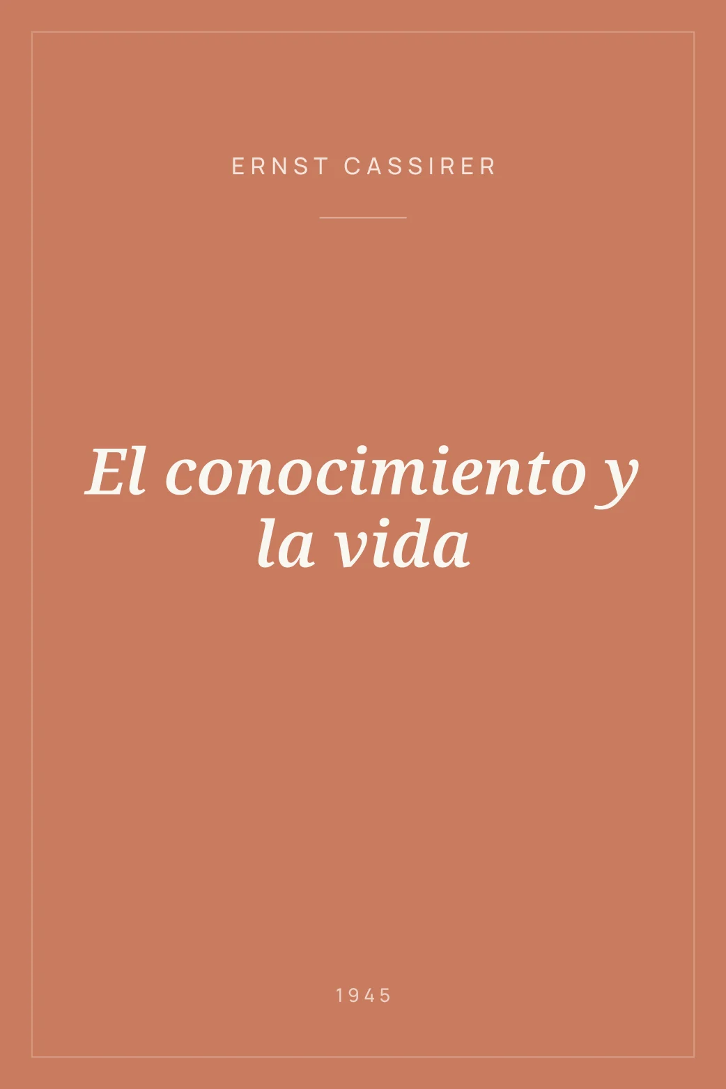 Portada de El conocimiento y la vida