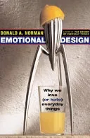 Portada de Emotional Design: Why We Love (or Hate) Everyday Things