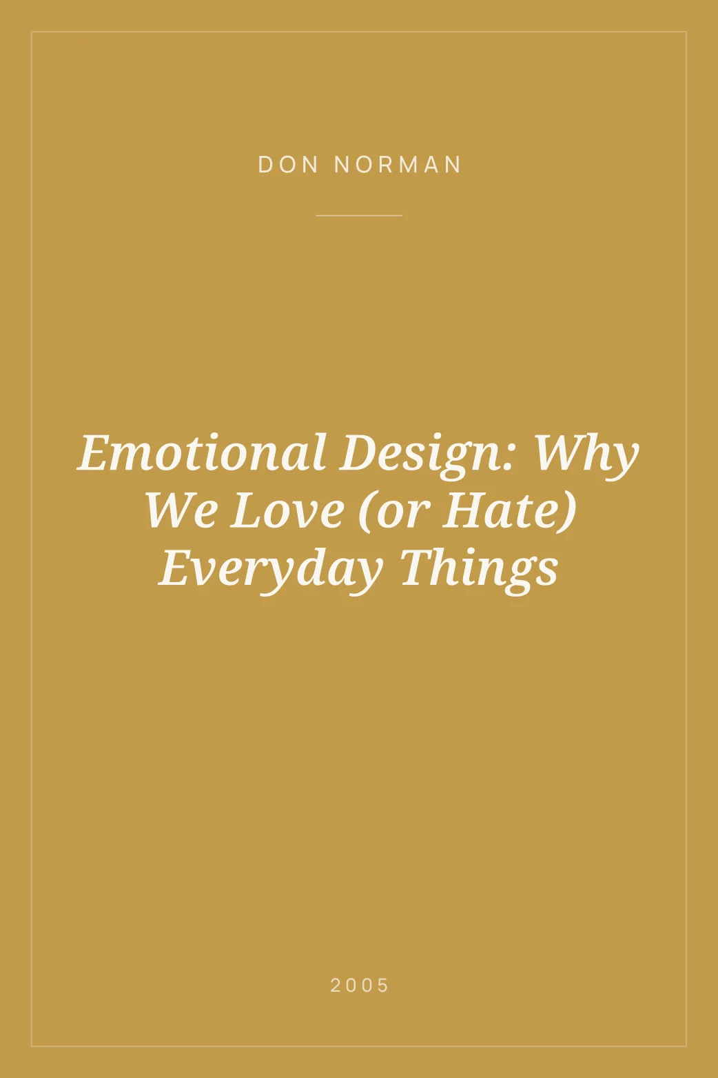 Portada de Emotional Design: Why We Love (or Hate) Everyday Things