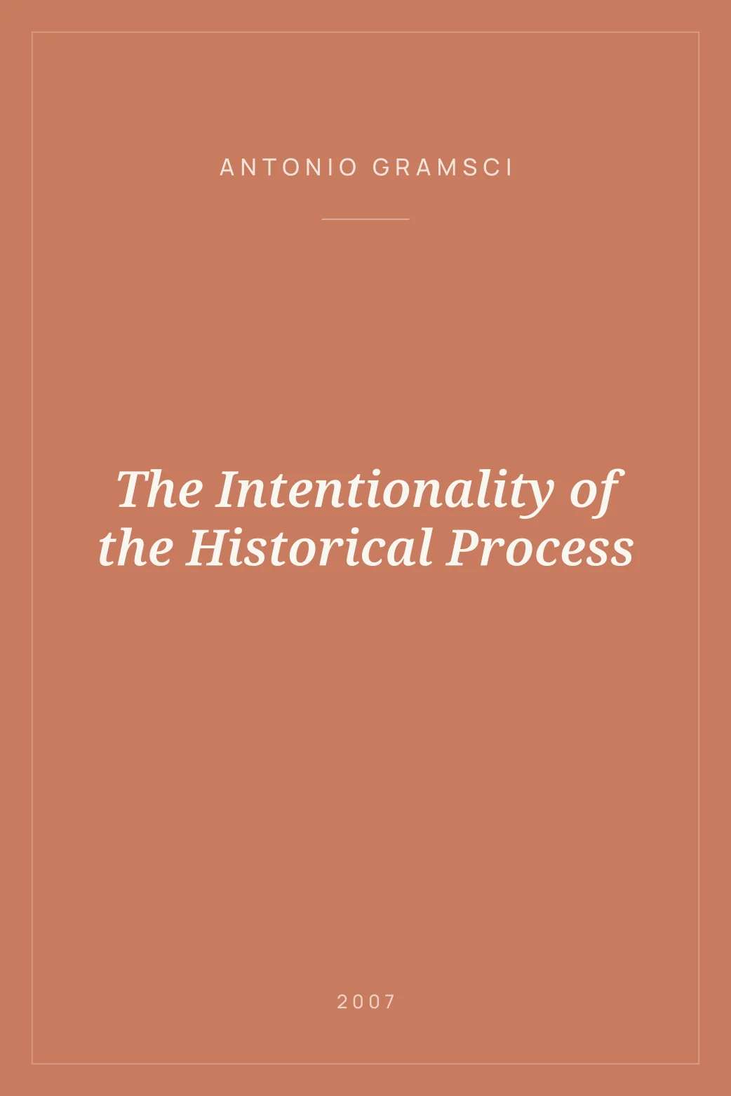 Portada de The Intentionality of the Historical Process