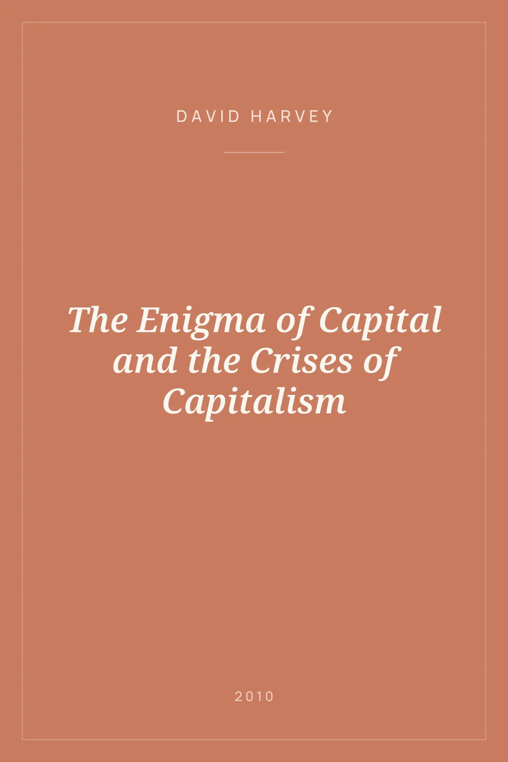 Portada de The Enigma of Capital and the Crises of Capitalism
