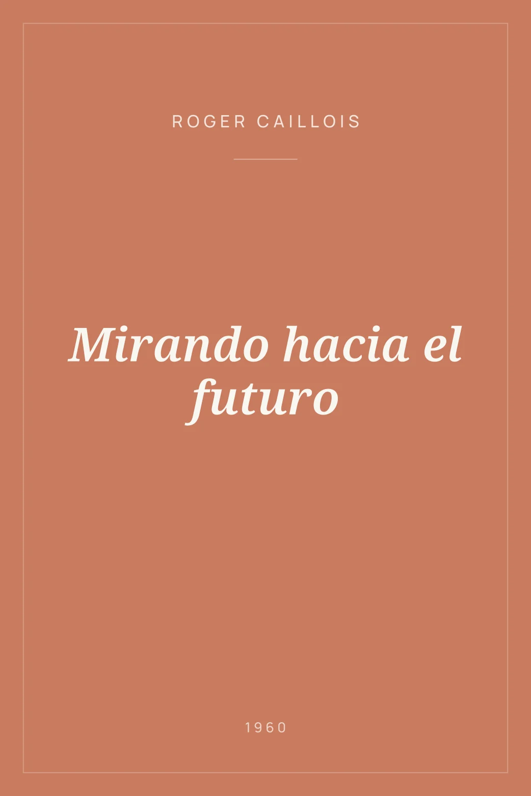 Portada de Mirando hacia el futuro
