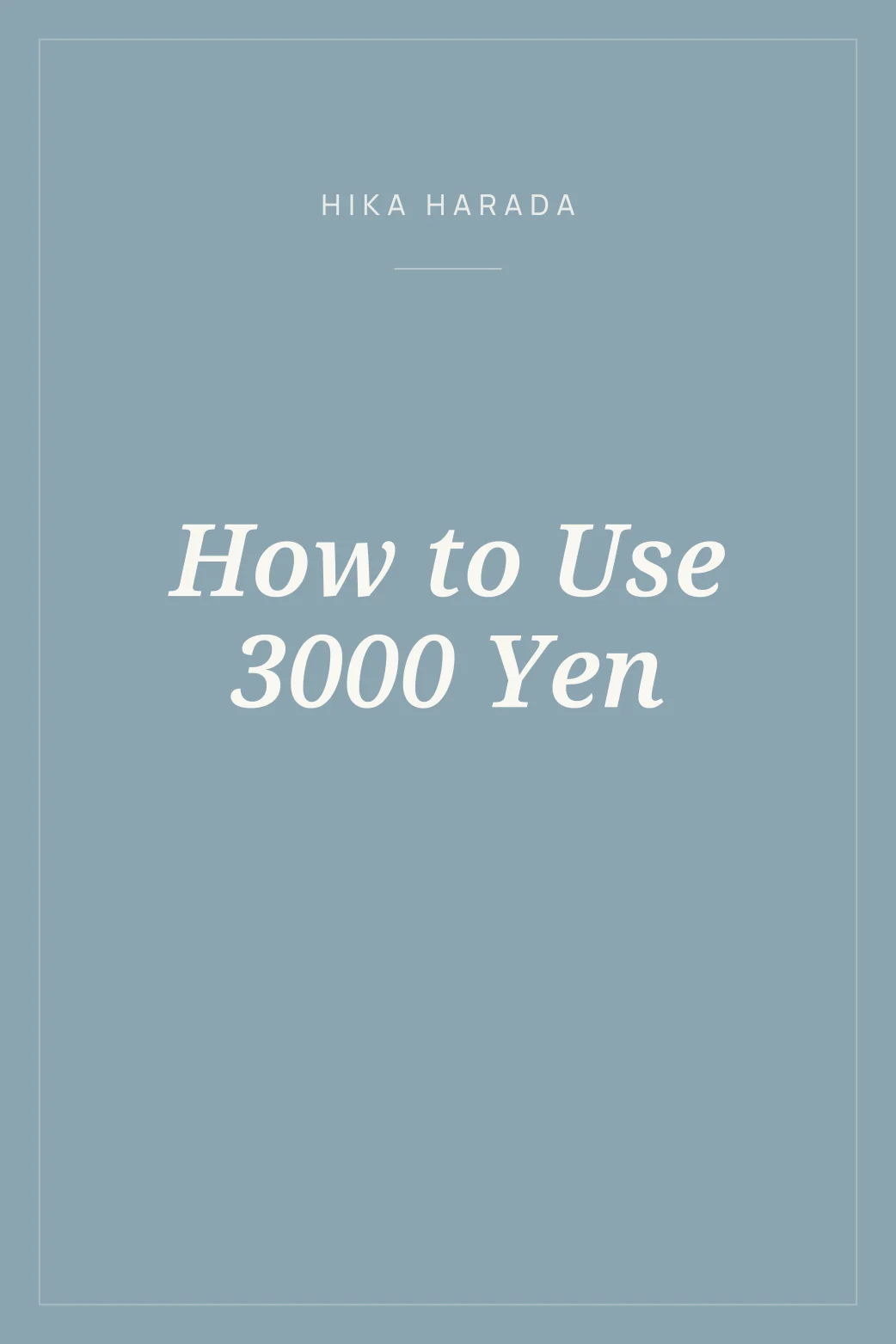 Portada de How to Use 3000 Yen