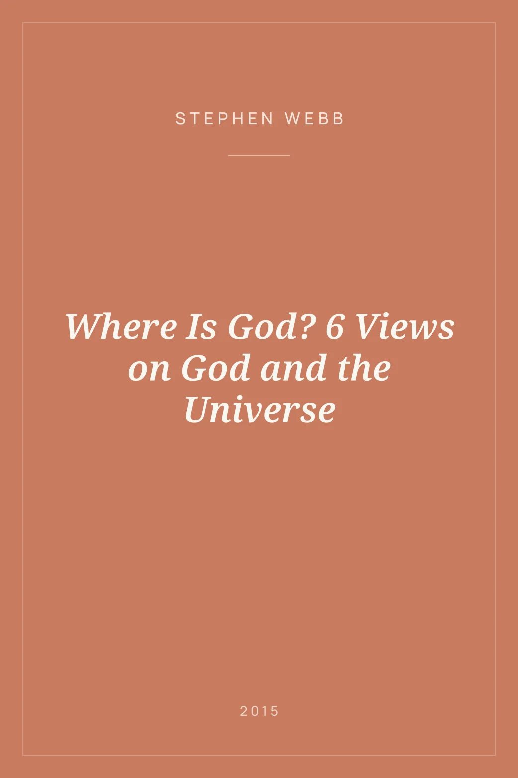 Portada de Where Is God? 6 Views on God and the Universe