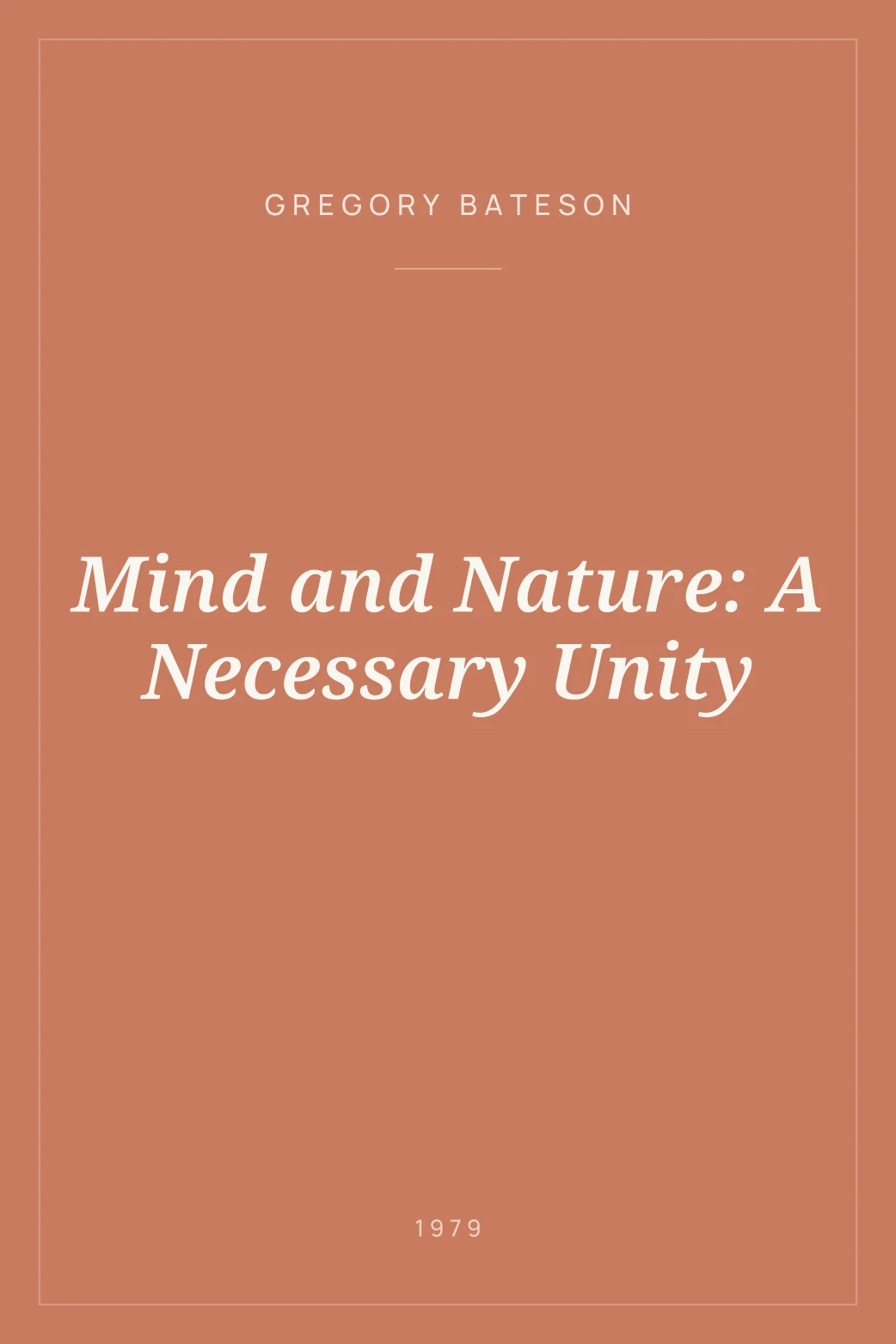 Portada de Mind and Nature: A Necessary Unity