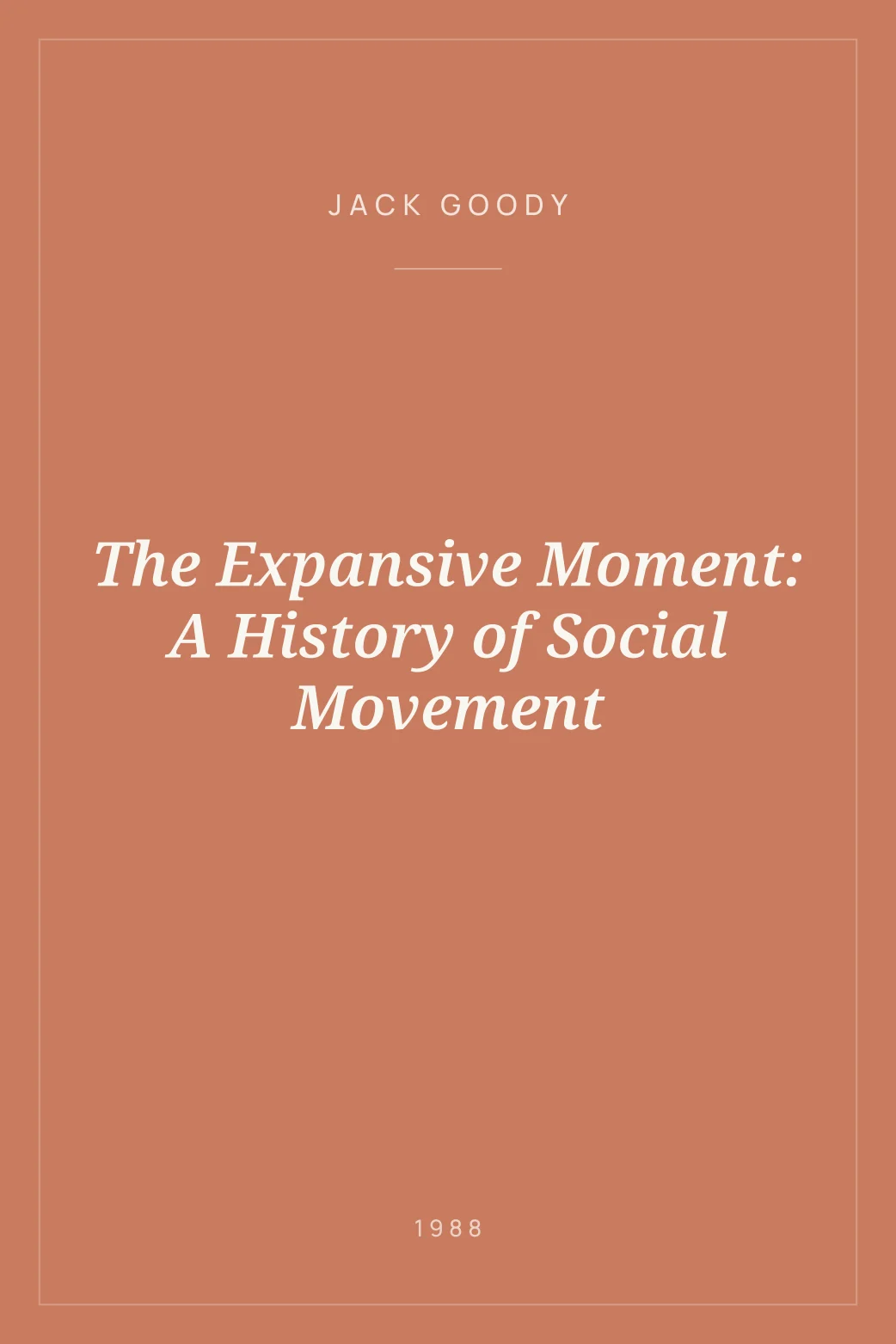 Portada de The Expansive Moment: A History of Social Movement