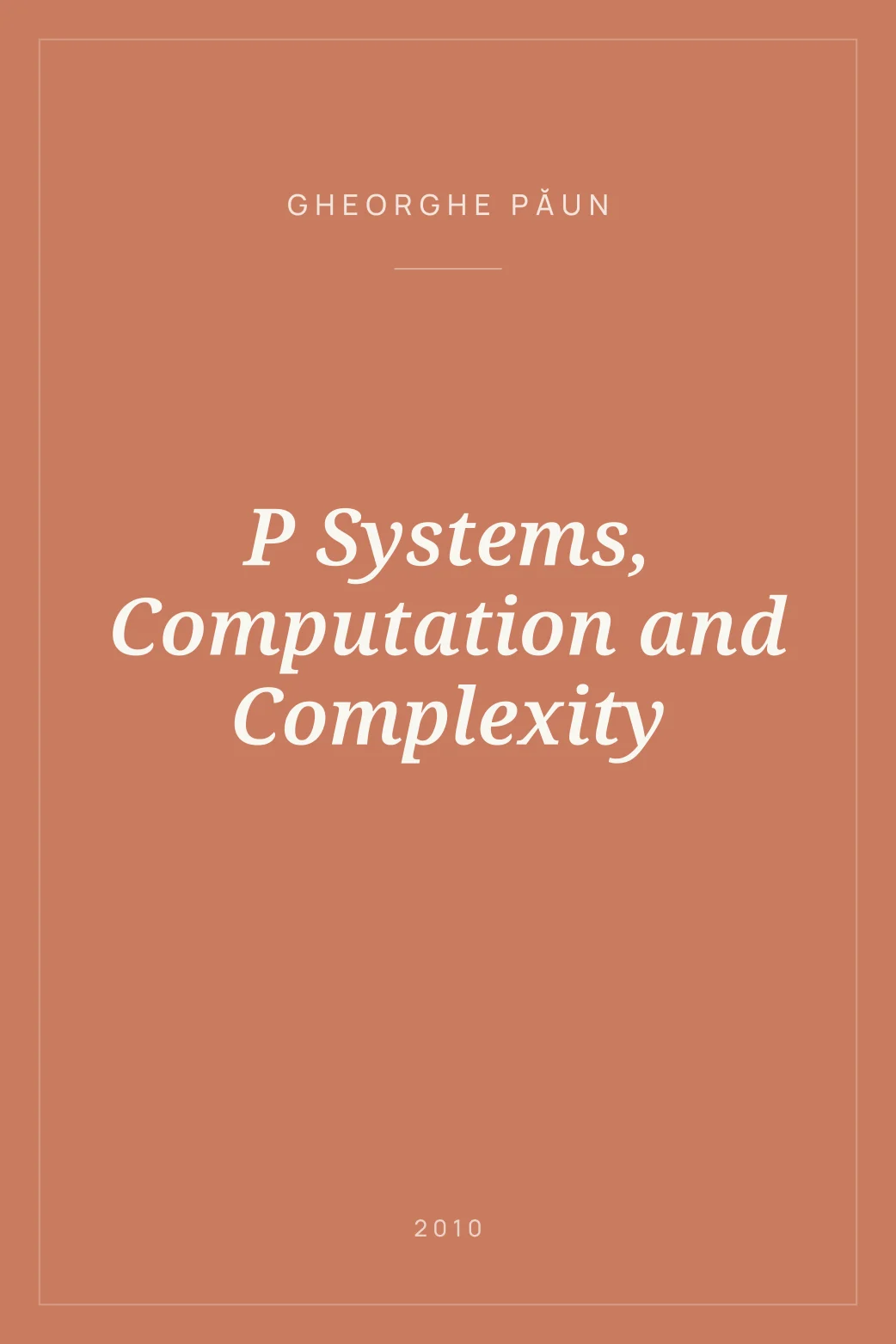 Portada de P Systems, Computation and Complexity