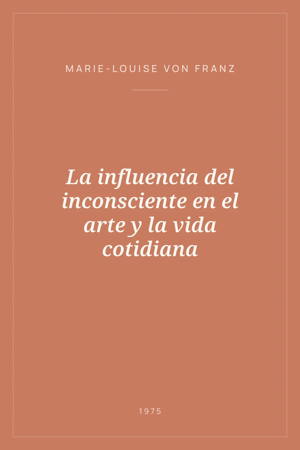 Portada de La influencia del inconsciente en el arte y la vida cotidiana