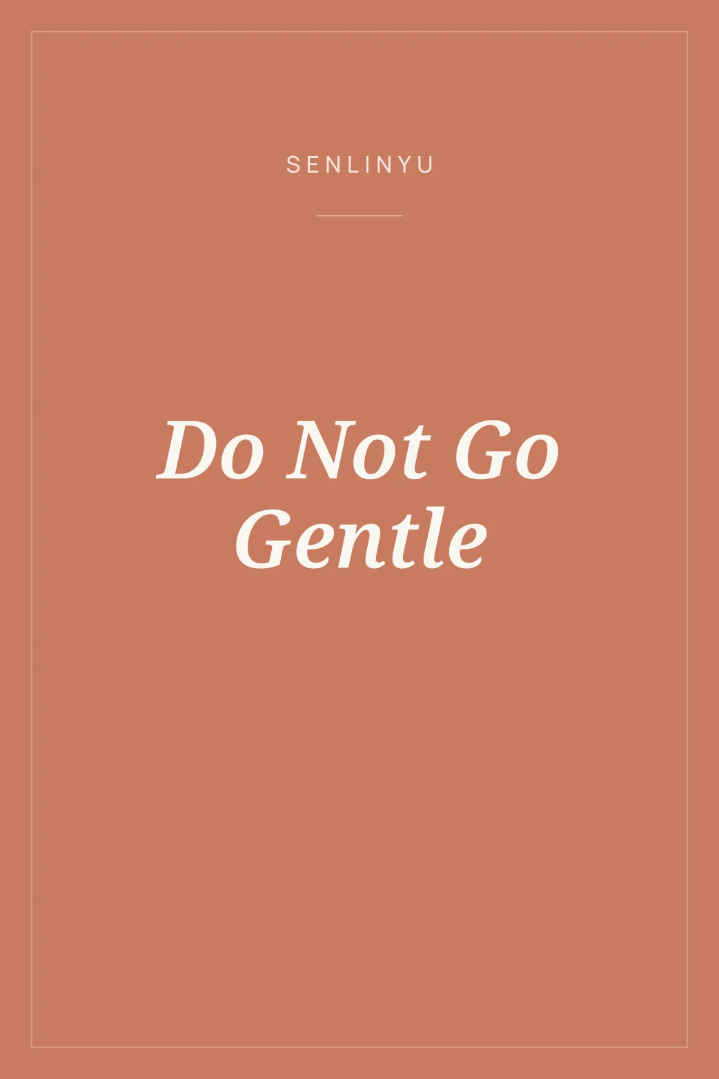 Portada de Do Not Go Gentle