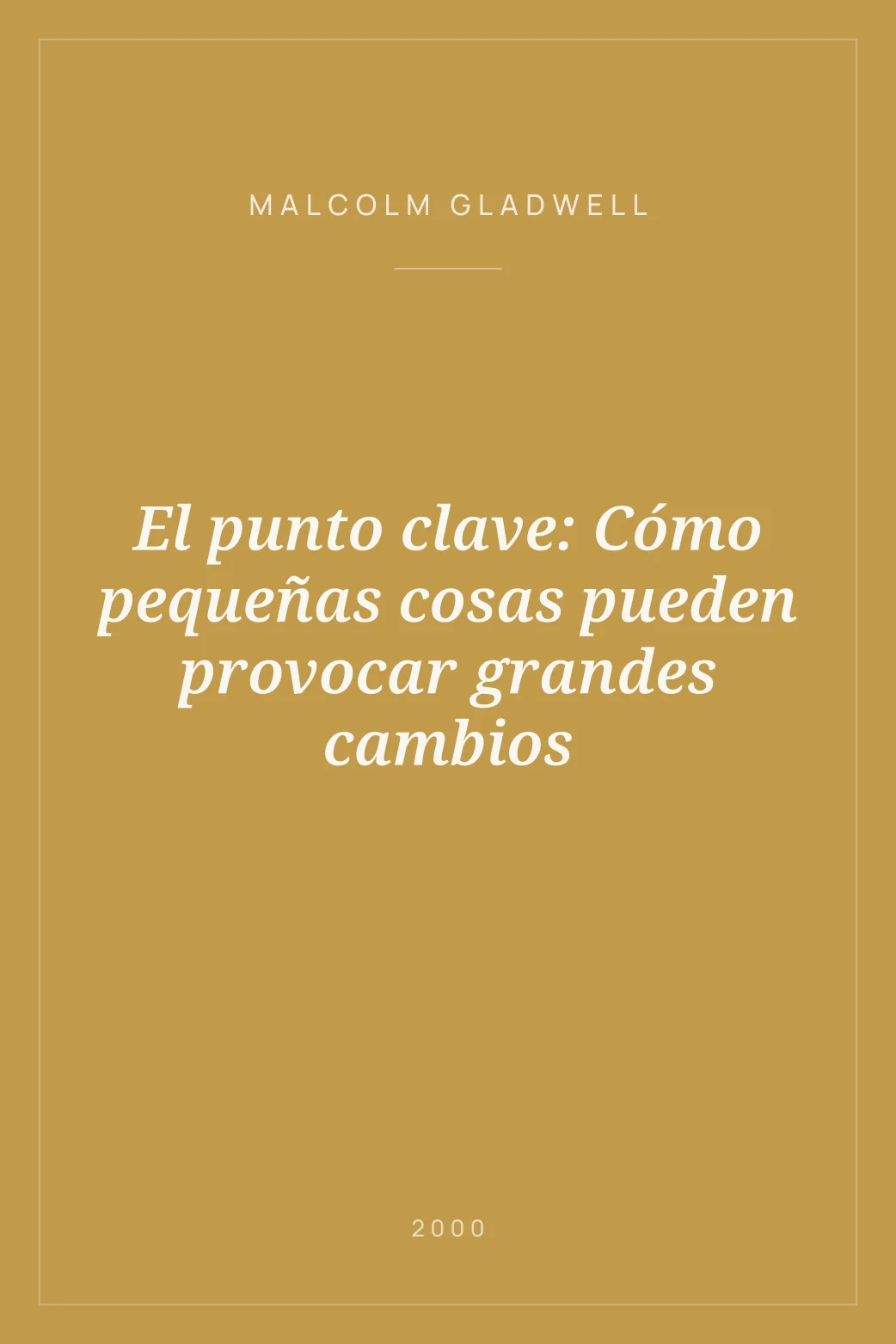 Portada de El punto clave: Cómo pequeñas cosas pueden provocar grandes cambios