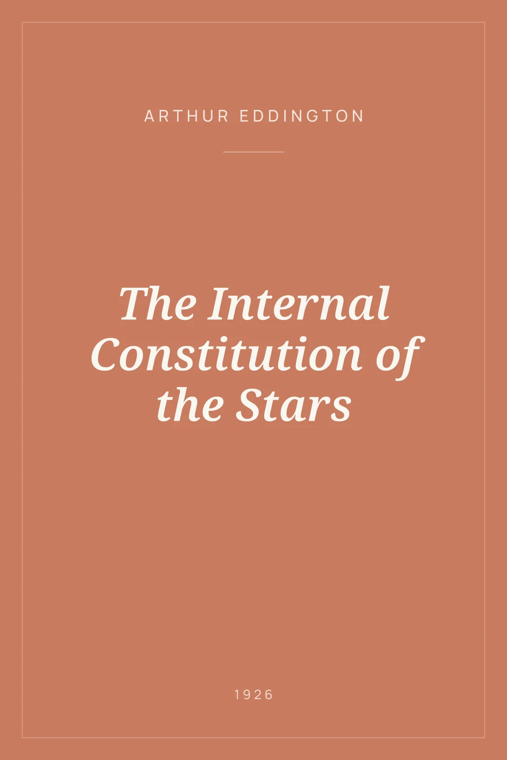 Portada de The Internal Constitution of the Stars