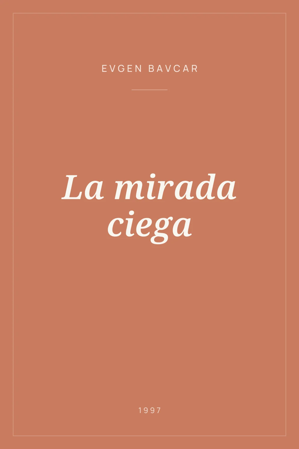 Portada de La mirada ciega