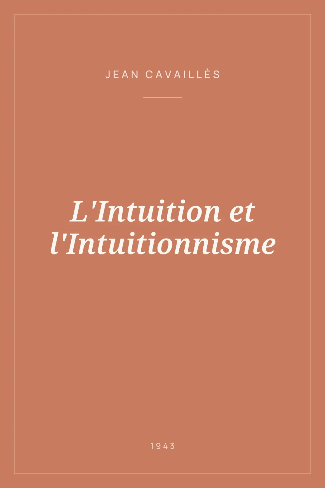 Portada de L'Intuition et l'Intuitionnisme