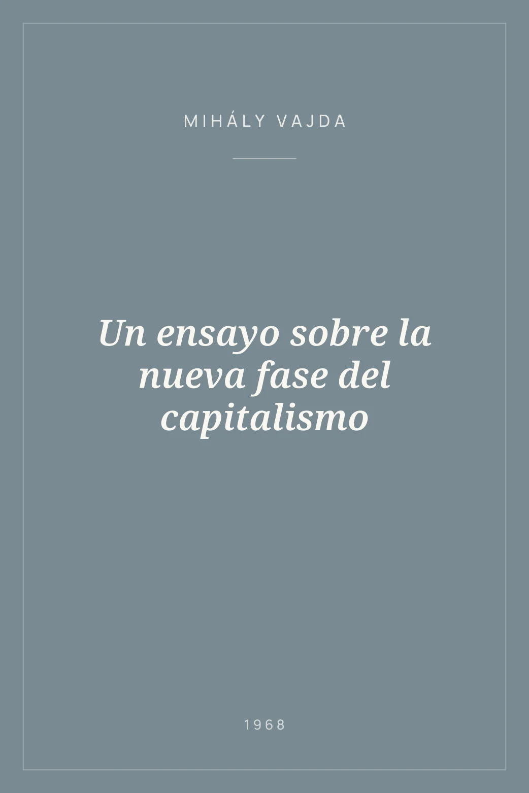 Portada de Un ensayo sobre la nueva fase del capitalismo