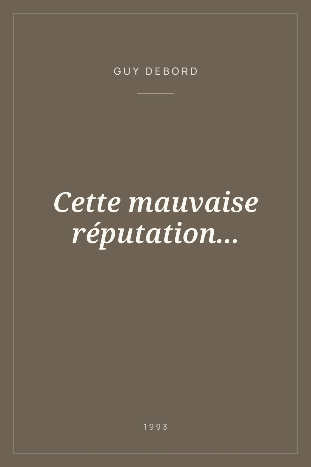 Portada de Cette mauvaise réputation...