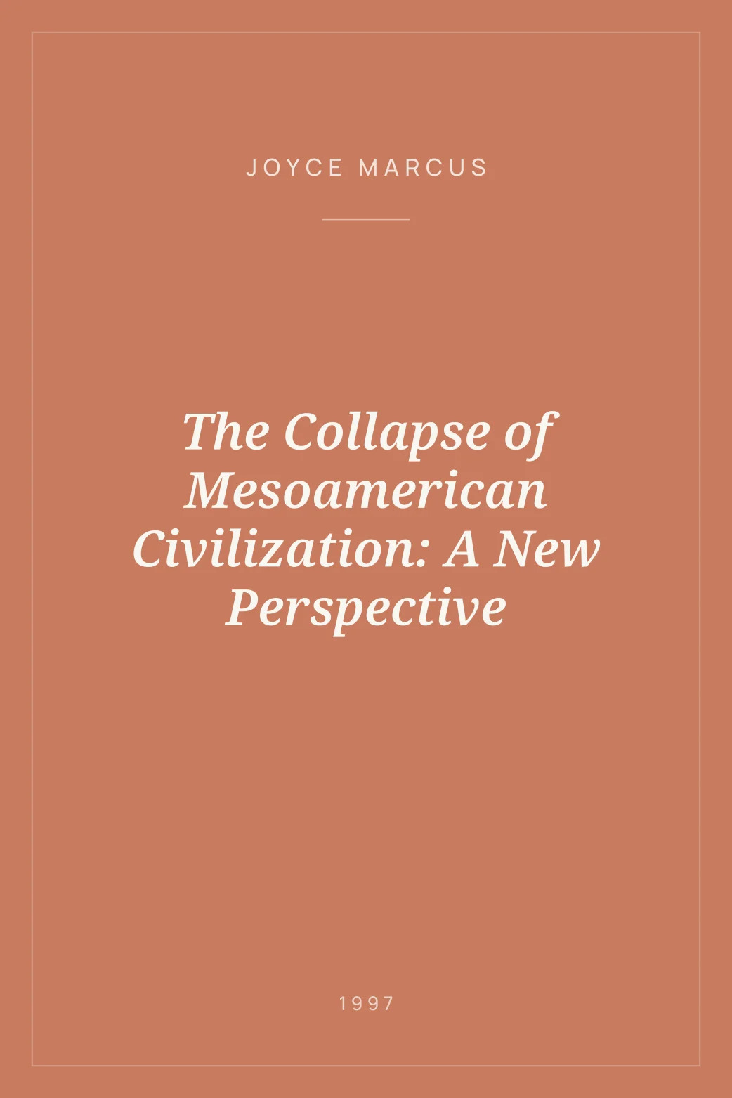 Portada de The Collapse of Mesoamerican Civilization: A New Perspective