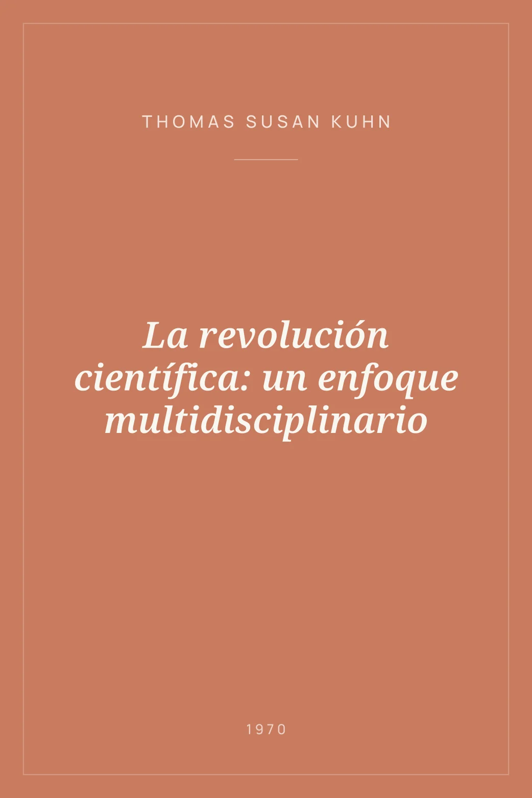 Portada de La revolución científica: un enfoque multidisciplinario