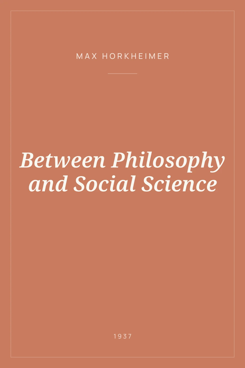 Portada de Between Philosophy and Social Science