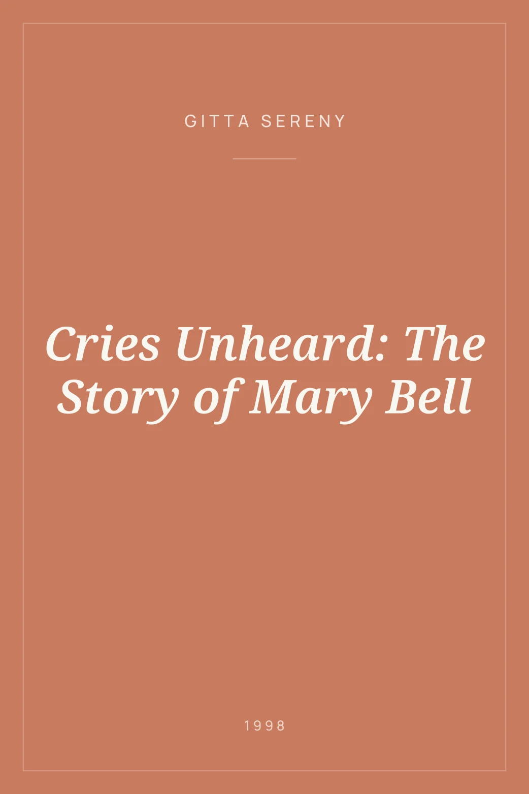 Portada de Cries Unheard: The Story of Mary Bell